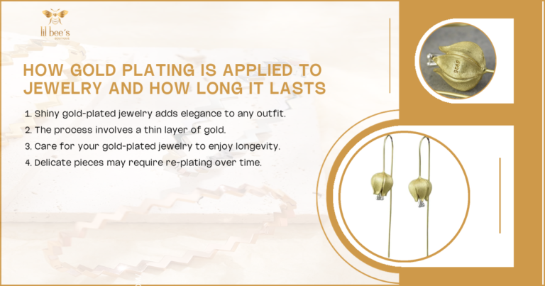 How Gold Plating Is Applied To Jewelry And How Long It Lasts